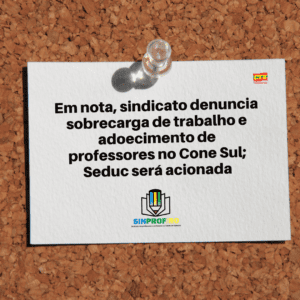 Em nota, sindicato denuncia sobrecarga de trabalho e adoecimento de professores no Cone Sul; Seduc será acionada