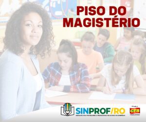 Piso do Magistério será de R$ 4.420,36 em janeiro de 2023