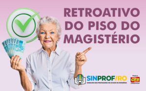 Retroativo do piso do Magistério está programado para dia 15 ou, no máximo, no pagamento de maio